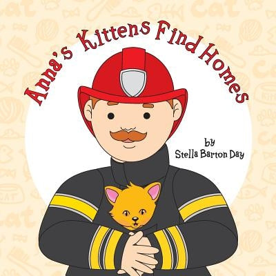 Anna's Kittens Find Homes by Day, Stella Barton