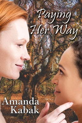 Paying Her Way by Kabak, Amanda