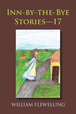 Inn-By-The-Bye Stories-17 by Flewelling, William