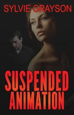 Suspended Animation by Grayson, Sylvie