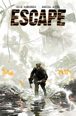 Escape Volume 1 by Remender, Rick