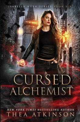 Cursed Alchemist by Atkinson, Thea
