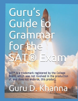Guru's Guide to Grammar for the SAT(R) Exam by Khanna, Guru Dutt
