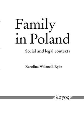 Family in Poland: Social and Legal Contexts by Walancik-Ryba, Karolina