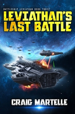 Leviathan's Last Battle: A Military Sci-Fi Series by Martelle, Craig