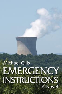 Emergency Instructions by Gills, Michael