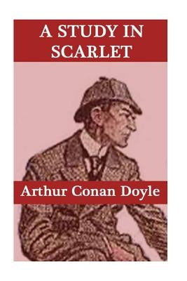 A Study in Scarlet by Conan Doyle, Arthur