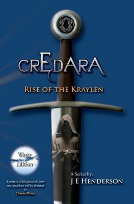 Credara: Rise of the Kraylen by Henderson, J. E.