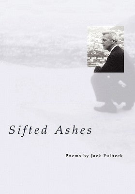 Sifted Ashes by Fulbeck, Jack