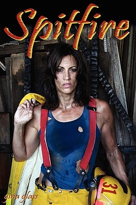Spitfire by Glass, Gina