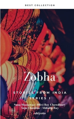 Zobha by Sana Shanawaz