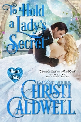 To Hold a Lady's Secret by Caldwell, Christi