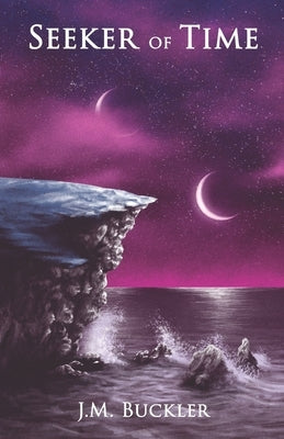 Seeker of Time by Buckler, J. M.