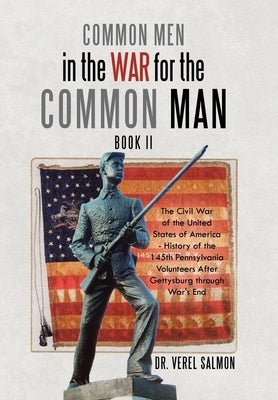 Common Men in the War for the Common Man: Book Ii by Salmon, Verel