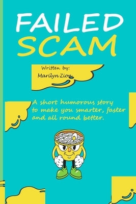 Failed Scam by Zion, Marilyn