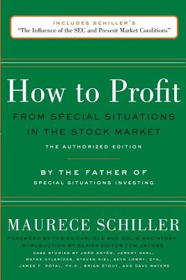 How to Profit from Special Situations in the Stock Market: The Authorized Edition by Carlisle, Tobias