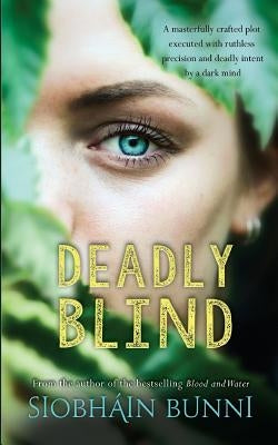 Deadly Blind by Bunni, Siobhain