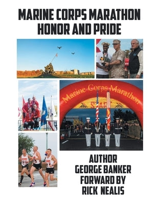 Marine Corps Marathon Honor And Pride by Banker, George