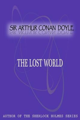The Lost World by Conan Doyle, Sir Arthur