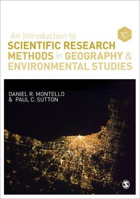 An Introduction to Scientific Research Methods in Geography and Environmental Studies by Montello, Daniel R.