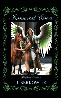 Immortal Covet: The Story Continues by Berkowitz, Jl