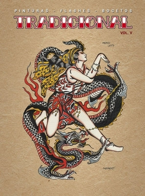 Tradicional Volume 5: Paintings, Flash and Sketches by Martino, Daniel