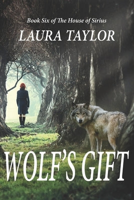 Wolf's Gift by Taylor, Laura