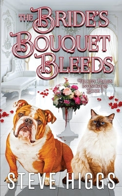 The Bride's Bouquet Bleeds by Higgs, Steve
