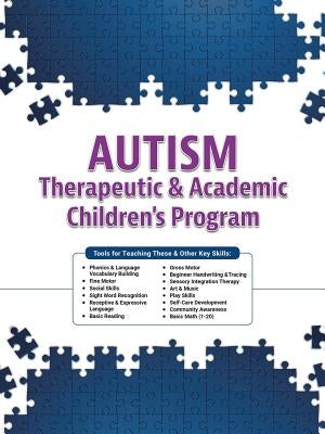 Autism Therapeutic & Academic Children's Program by Gachassin M. Ed, Angela