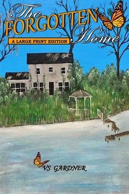 The Forgotten Home by Gardner, Vs