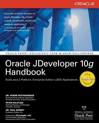 Oracle JDeveloper 10g Handbook by Roy-Faderman, Avrom