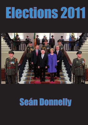 Elections 2011 by Donnelly, Seán