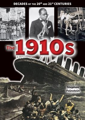 The 1910s by Feinstein, Stephen