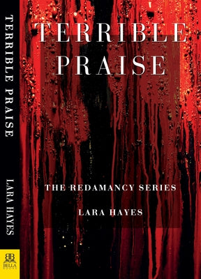 Terrible Praise by Hayes, Lara