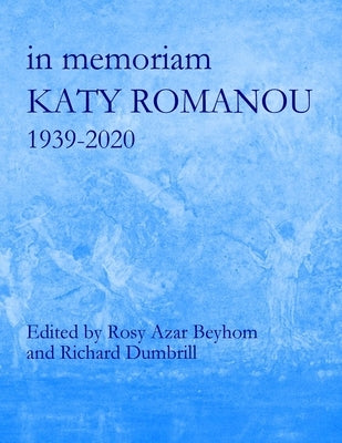Katy Romanou: Liber Amicorum by Beyhom, Rosy Azar