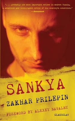 Sankya by Prilepin, Zakhar