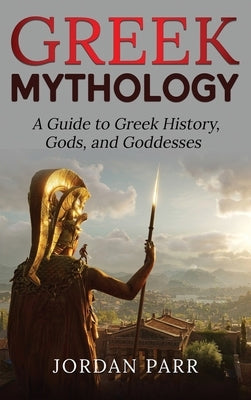 Greek Mythology by Parr, Jordan