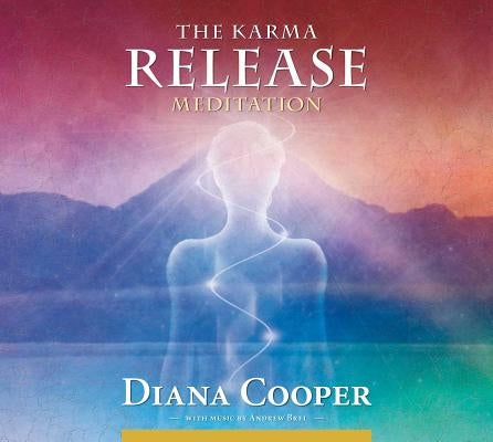 The Karma Release Meditation by Cooper, Diana