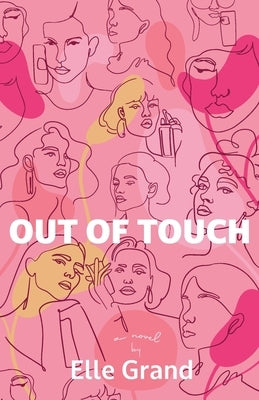 Out of Touch by Grand, Elle