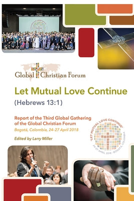Let Mutual Love Continue by Miller, Larry