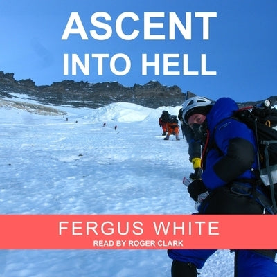 Ascent Into Hell by Clark, Roger