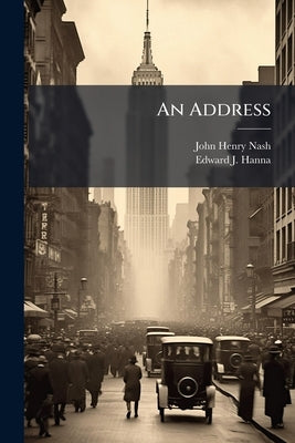 An Address by Nash, John Henry