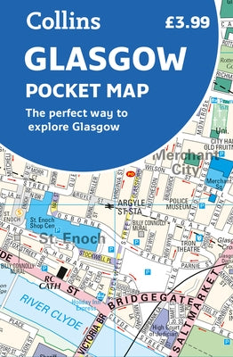 Glasgow Pocket Map: The Perfect Way to Explore Glasgow by Collins Maps