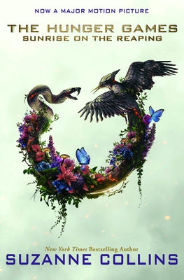 Sunrise on the Reaping (a Hunger Games Novel): Movie Tie-In Edition by Collins, Suzanne
