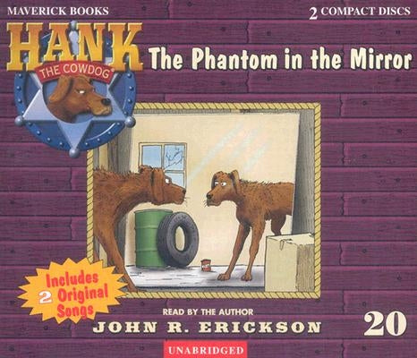 The Phantom in the Mirror by Erickson, John R.