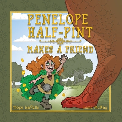 Penelope Half-Pint: Makes a Friend by Lavelle, Hope