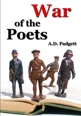 War of the Poets by Padgett, A. D.