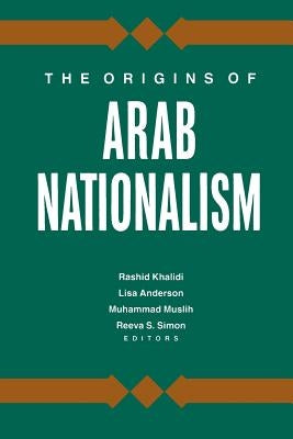 The Origins of Arab Nationalism by Khalidi, Rashid