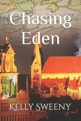 Chasing Eden by Sweeny, Kelly