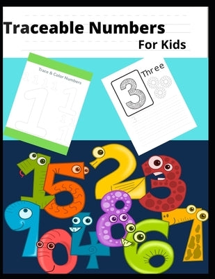 Traceable numbers for kids: Traceable numbers workbook 1-5 by Arts, Aids